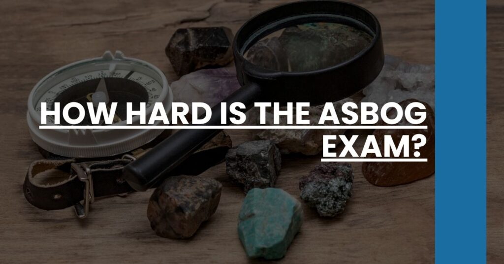 How Hard is the ASBOG Exam Feature Image